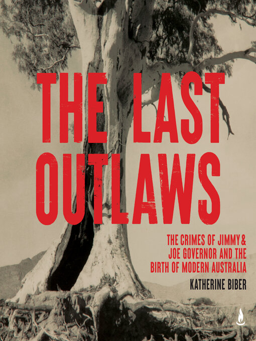 Title details for The Last Outlaws by Katherine Biber - Wait list
